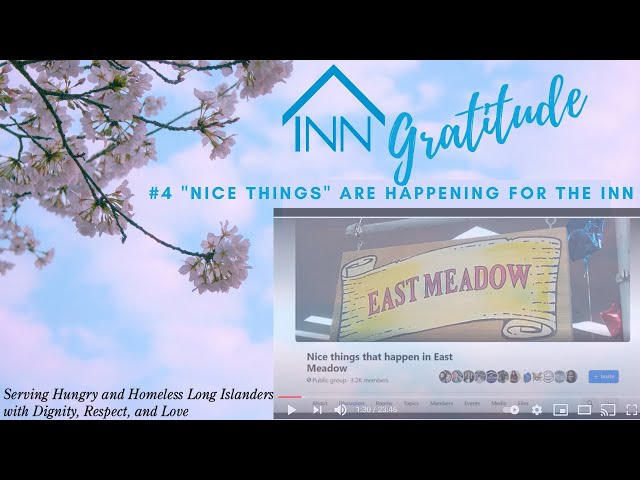 INN Gratitude #4 - "Nice Things" Are Happening at The INN